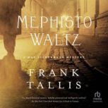 Mephisto Waltz, Frank Tallis