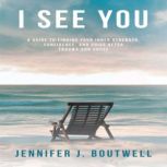 I See You, Jennifer J. Boutwell
