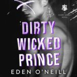 Dirty Wicked Prince, Eden ONeill