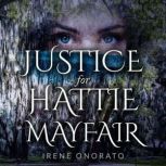 Justice for Hattie Mayfair, Irene Onorato