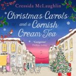 Christmas Carols and a Cornish Cream ..., Cressida McLaughlin