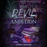 That Devil, Ambition, Linsey Miller