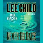 Never Go Back A Jack Reacher Novel, Lee Child