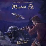 Mountain Folk, John Hood
