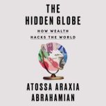 The Hidden Globe, Atossa Araxia Abrahamian