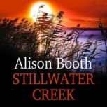 Stillwater Creek, Alison Booth
