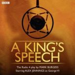A Kings Speech, Mark Burgess