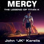MERCY, John JK Karelis
