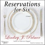 Reservations for Six, Lindsey Palmer