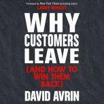 Why Customers Leave (and How to Win Them Back), David Avrin
