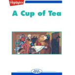 A Cup of Tea, Highlights for Children