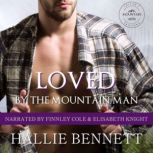 Loved by the Mountain Man, Hallie Bennett