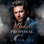 Wicked Proposal, Nicole Fox