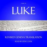 Gospel of Luke Revised Geneva Transl..., Luke the Evangelist