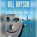 Im a Stranger Here Myself, Bill Bryson