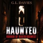 Haunted, G.L Davies