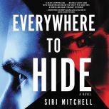 Everywhere to Hide, Siri Mitchell