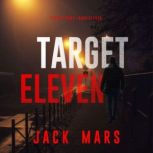 Target Eleven The Spy GameBook 11..., Jack Mars