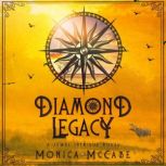Diamond Legacy, Monica McCabe