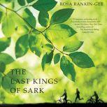 The Last Kings of Sark, Rosa RankinGee