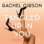 Tangled Up in You, Rachel Gibson