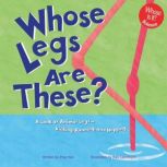 Whose Legs Are These?, Peg Hall