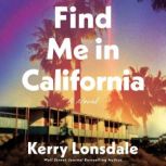 Find Me in California, Kerry Lonsdale