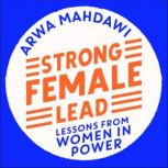 Strong Female Lead, Arwa Mahdawi
