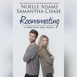 Roommating, Noelle Adams