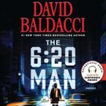 The 6:20 Man A Thriller, David Baldacci
