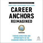 Career Anchors Reimagined, John Van Maanen