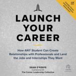 Launch Your Career, Sean OKeefe