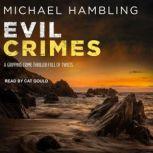 Evil Crimes, Michael Hambling