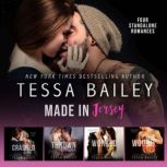 Made in Jersey Bundle, Books 1-4, Tessa Bailey