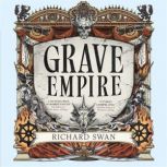 Grave Empire, Richard Swan