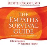 The Empaths Survival Guide, Judith Orloff