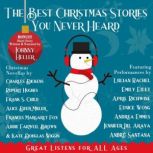 The Best Christmas Stories You Never ..., Various