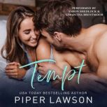 Tempt, Piper Lawson