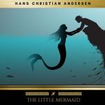 The Little Mermaid, Hans Christian Andersen