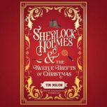 Sherlock Holmes and the Twelve Thefts of Christmas, Tim Major