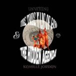 The True Name of God  The Hidden Age..., Kamille Jordan