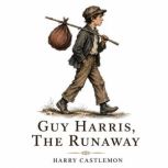 Guy Harris, Harry Castlemon