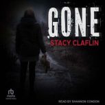 Gone, Stacy Claflin