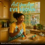 Act Your Age, Eve Brown Book Summary..., Ava Cross