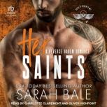 Her Saints, Sarah Bale