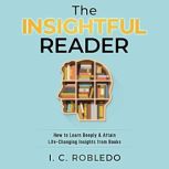 The Insightful Reader, I. C. Robledo