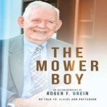 The Mower Boy, Roger F. Grein