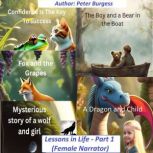 Lessons in Life  Part 1, Peter Burgess