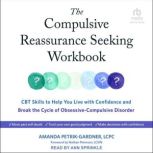 The Compulsive Reassurance Seeking Wo..., Nathan Peterson, LCSW