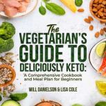 The Vegetarians Guide to Deliciously..., Will Danielson